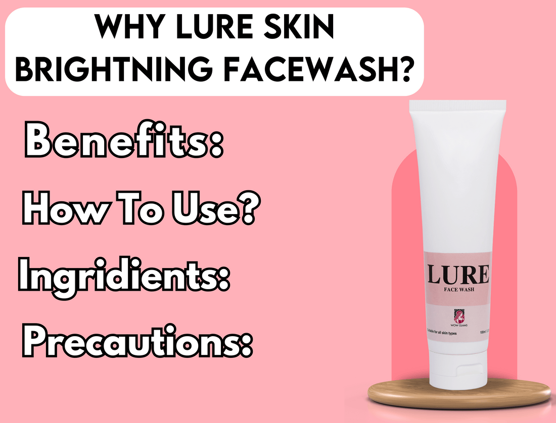 wow glams LURE whitening face wash, acne face wash for oily skin