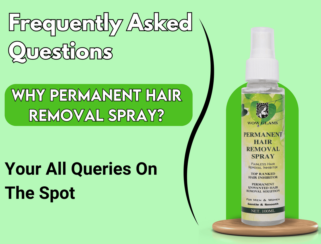 Permanent Hair Removal Spray | Laser Hair Removal FAQ - Wow Glams