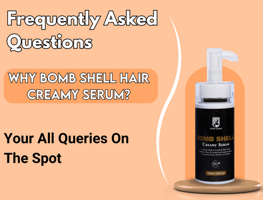 Bottle of Wow Glams Bomb Shell Hair Creamy Serum with benefits and results, 100% organic, 150ml