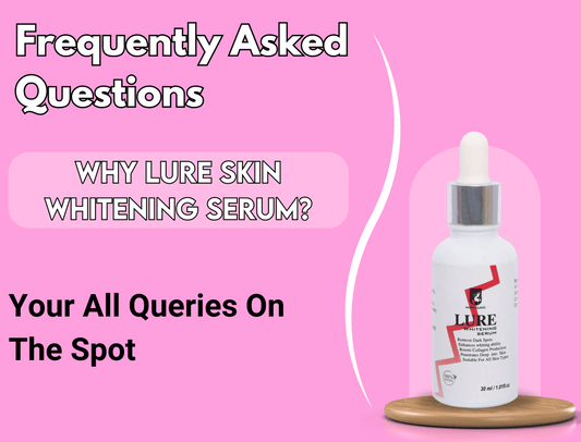 Wow Glams LURE Skin Brightening and Whitening Serum with benefits and results, 100% organic, 30ml