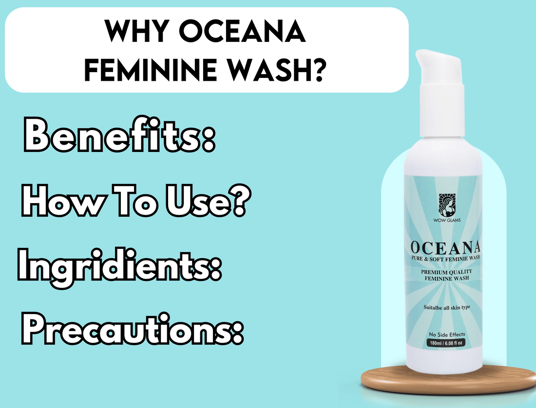 Wow Glams Oceana Feminine Wash for Female Intimate Hygiene Details, 180ml bottle.