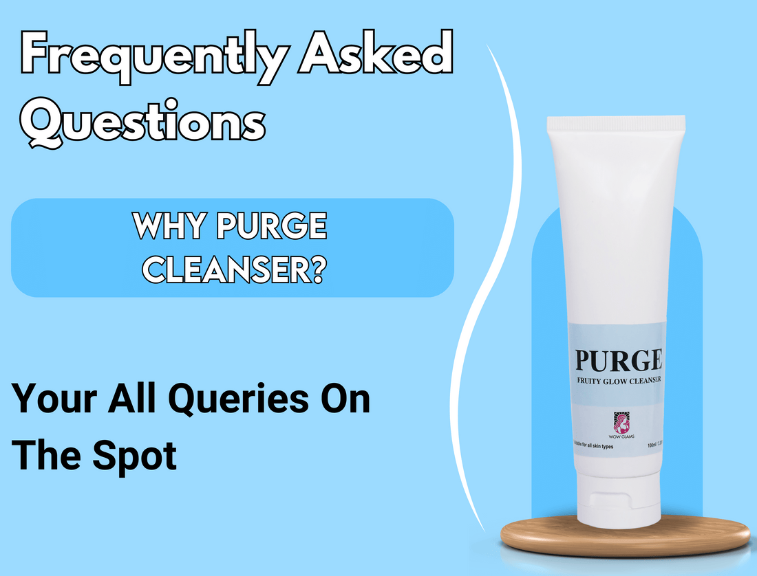 Wow Glams PURGE Cleanser with benefits and results, 100% organic, 150ml