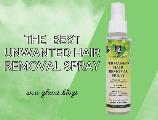 wow glams permanent hair removal spray, facial hair removal cream, laser removal spray.