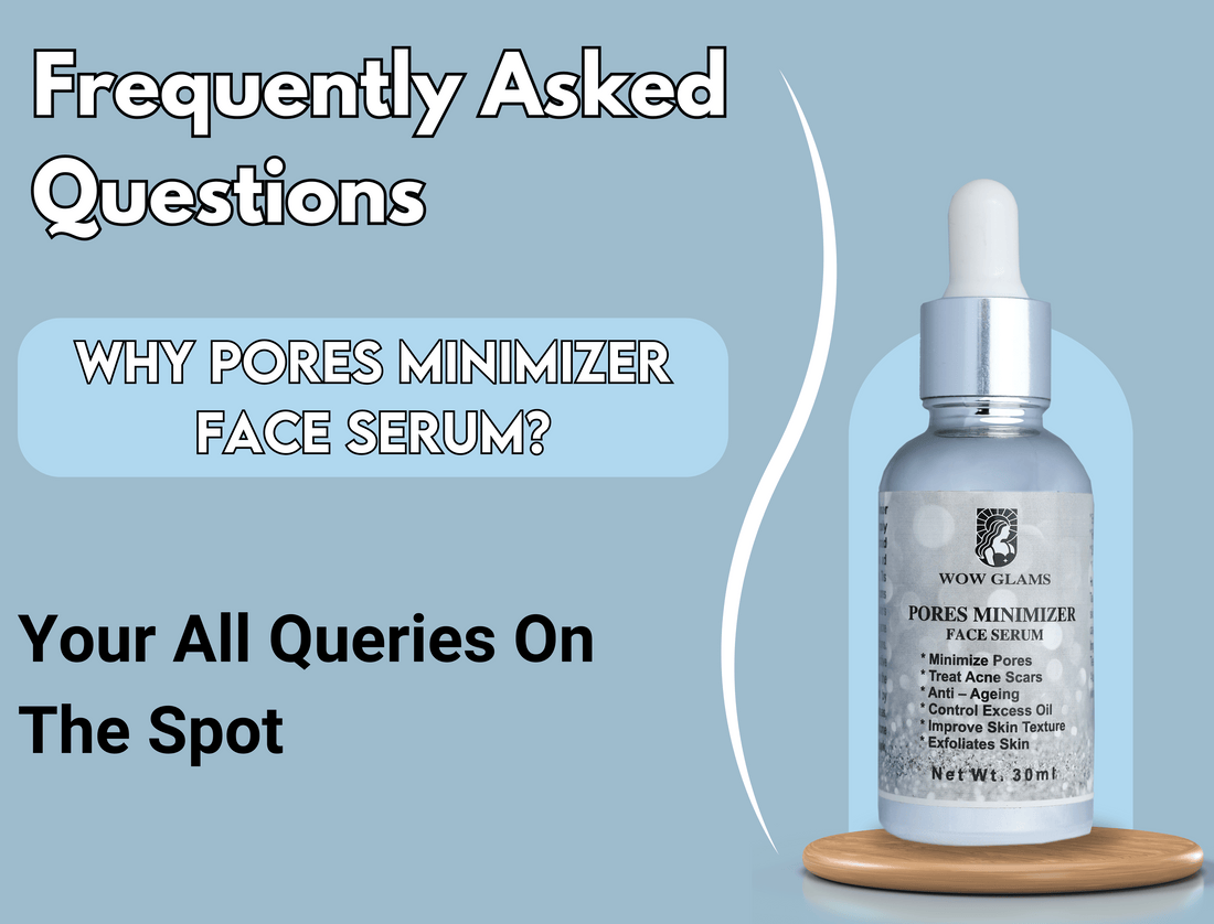 Bottle of Wow Glams Pores Minimizer Serum with benefits and results, 100% organic, 30ml