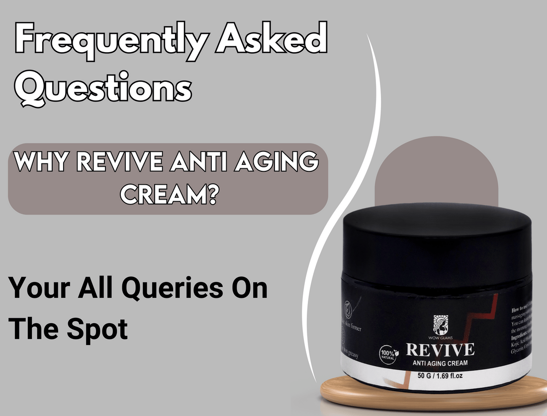 Wow Glams REVIVE Anti Aging Cream with benefits and results, 100% organic, 50gm