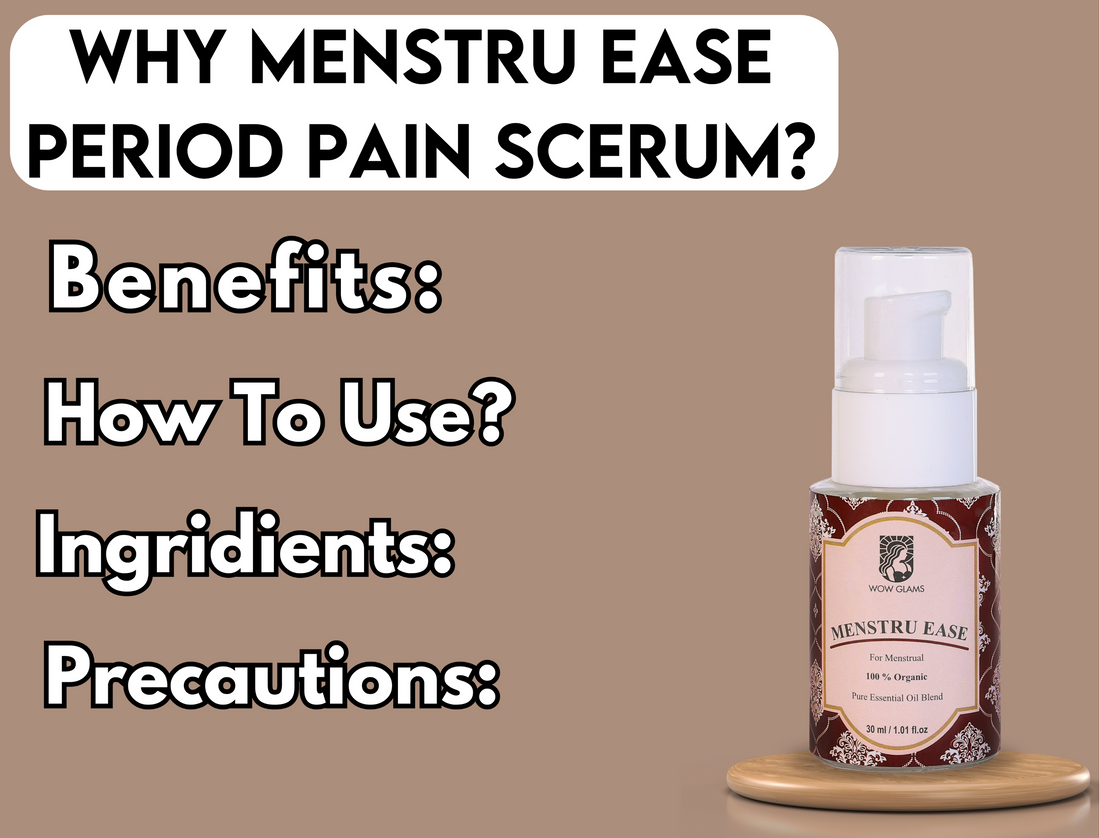 Wow Glams Menstru ease period pain relief serum, menstrual cramps cure, period pain oil